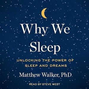 📖 Why We Sleep by Matthew Walker — The Book That Will Change Your Bedtime