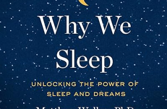📖 Why We Sleep by Matthew Walker — The Book That Will Change Your Bedtime