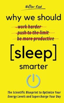 Why We Sleep book by Matthew Walker PhD